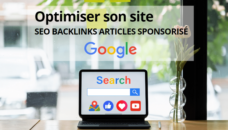Maximiser la Visibilité en Ligne : L’Art de l’Optimisation Google