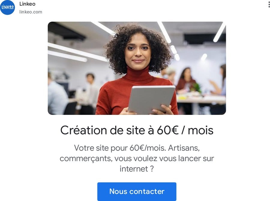 Visuel de l’annonce image de Linkeo : « Création de site à 60€ / mois », « Votre site pour 60€/mois. Artisans, commerçants, vous voulez vous lancer sur internet ? », bouton « Nous contacter »
